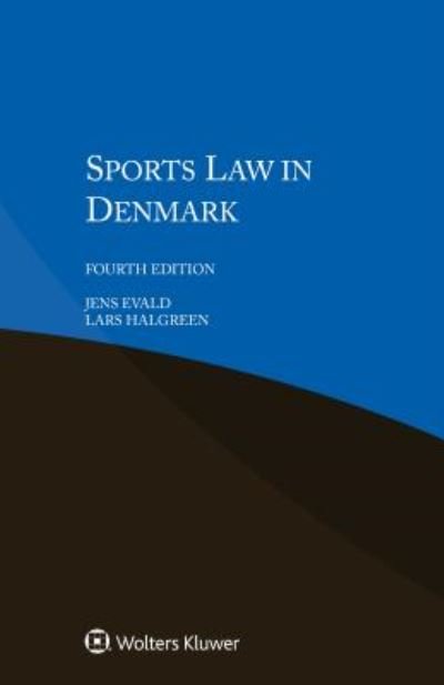 Cover for Jens Evald · Sports Law in Denmark (Paperback Book) [4 New edition] (2018)