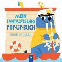 Cover for Yo Yo Books · Mein fantastisches Pop-Up-Buch - Tiere im Meer (Kartonbuch) (2021)
