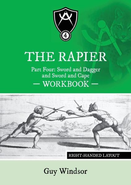 Cover for Dr Guy Windsor · The Rapier Part Four Sword and Dagger and Sword and Cape Workbook (Paperback Book) (2020)