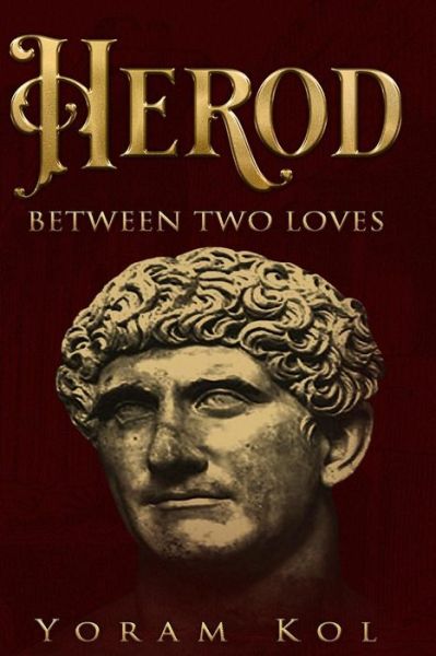 Cover for Yoram Kol · Herod - Between Two Loves (Paperback Book) (2018)