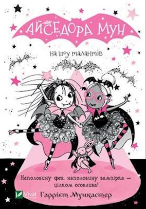 Isadora Moon Puts on a Show (Isadora Moon Puts on a Show) - Isadora Moon - Harriet Muncaster - Books - VIVAT - 9789669826503 - April 26, 2022