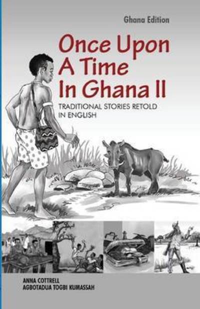 Cover for Anna Cottrell · Once Upon A Time In Ghana. Second Edition (Pocketbok) (2015)