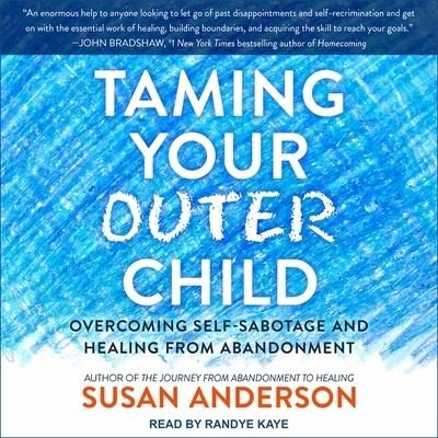 Cover for Susan Anderson · Taming Your Outer Child (CD) (2017)