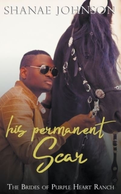 Cover for Shanae Johnson · His Permanent Scar (Taschenbuch) (2018)