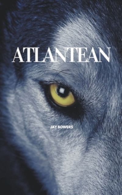 Cover for Jay Bowers · Atlantean - Atlas of Atlantis (Paperback Book) (2022)