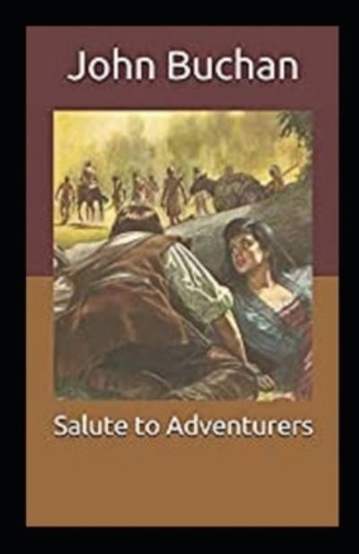 Cover for John Buchan · Salute to Adventurers Annotated (Paperback Book) (2022)