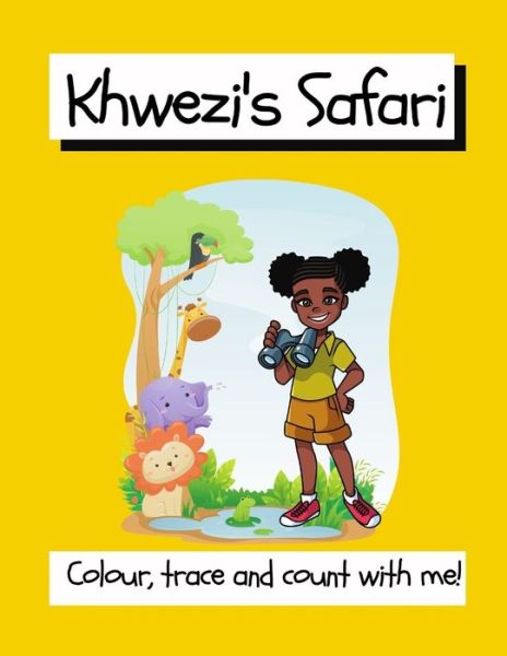 Cover for Ayanda Mdluli · Khwezi's Safari (Paperback Book) (2021)