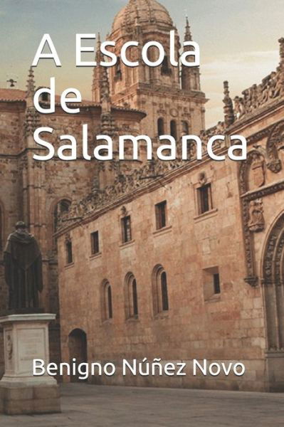 Cover for Benigno Nunez Novo · A Escola de Salamanca (Paperback Book) (2021)