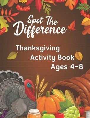 Cover for Mahleen Press · Spot The Difference Thanksgiving ACTIVITY BOOK Ages 4-8 (Paperback Bog) (2020)