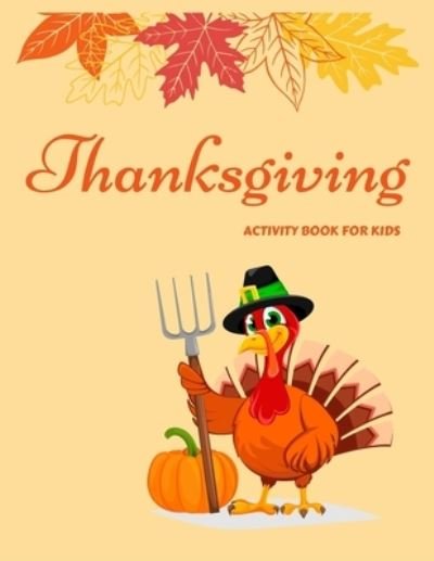 Cover for Da Gabb Ad · Thanksgiving Activity Book For Kids (Paperback Book) (2020)