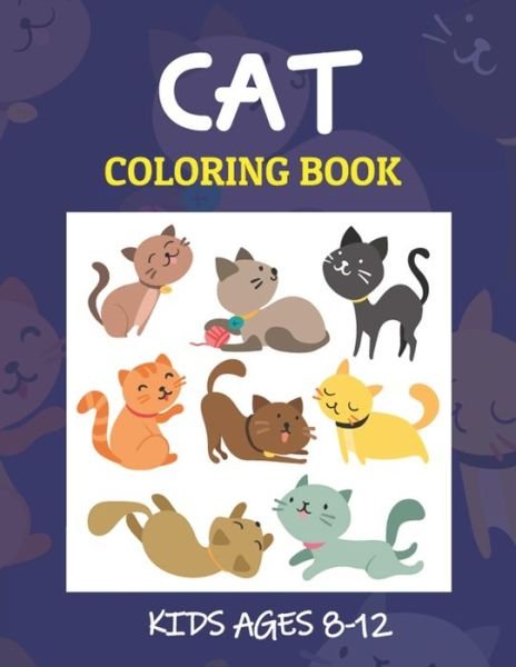 Cover for Mnktn Publications · Cat Coloring Book Kids Ages 8-12 (Pocketbok) (2020)