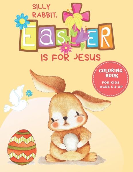 Cover for Yanna's Art and Publishing · Easter Coloring Book for Kids Ages 5 and Up (Taschenbuch) (2020)