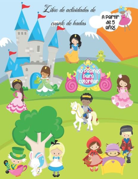 Cover for Cjm Developments LLC · Libro de actividades de cuento de hadas: A partir de 5 anos (Paperback Book) (2020)