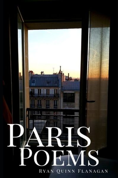 Cover for Ryan Quinn Flanagan · Paris Poems (Taschenbuch) (2020)