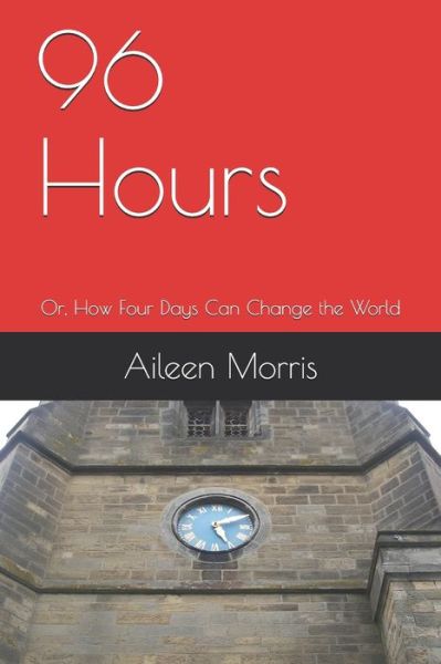 Cover for Aileen Morris · 96 Hours (Paperback Book) (2020)