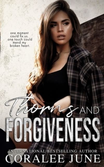 Cover for Coralee June · Thorns and Forgiveness (Paperback Book) (2021)