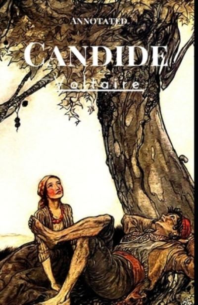 Cover for Francois-Marie Arouet Voltaire · Candide Annotated (Paperback Book) (2021)