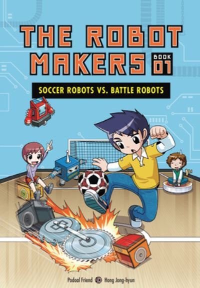 Cover for Podoal Chingu · Soccer Robots vs. Battle Robots (Buch) (2023)