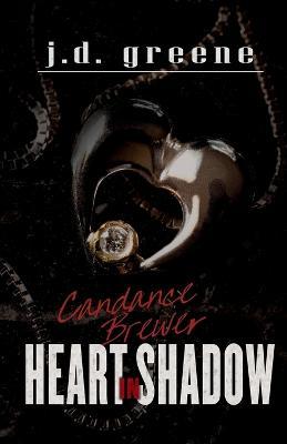 Cover for J D Greene · Candance Brewer - Heart in Shadow (Paperback Book) (2022)