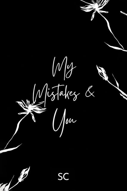 Cover for Sc · My Mistakes and You (Paperback Book) (2024)