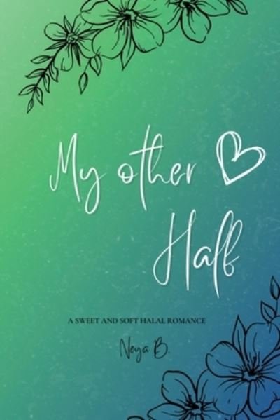 Cover for Neya B · My Other Half (Paperback Bog) (2023)