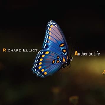 Cover for Richard Elliot · Authentic Life (CD) (2021)