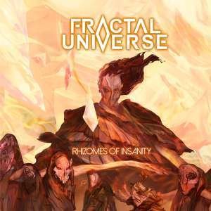 Cover for Fractal Universe · Rhizomes Of Insanity (CD) [Digipak] (2019)