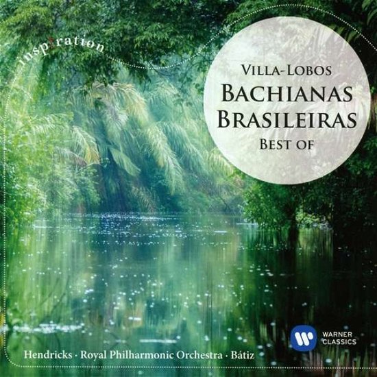 Bachianas Brasileiras: Best of - Enrique Batiz - Musik - WARNER CLASSICS - 0190295779504 - 8 september 2017
