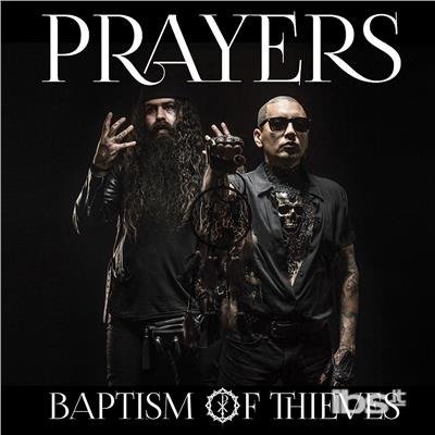 Cover for Prayers · Baptism of Thieves (CD) (2017)