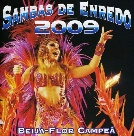 Cover for Carnaval 2009: Sambas De Enredo Various · Sambas De Enredo 2009-beija Flor Campea (CD) (2008)