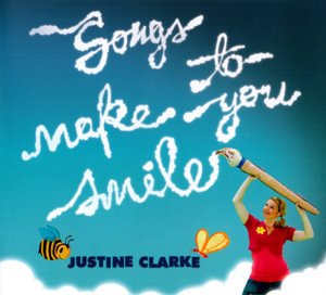 Cover for Justine Clarke · Justine Clarke-songs to Make You Smile (CD) (2013)