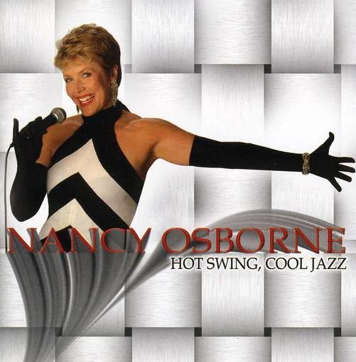 Hot Swing Cool Jazz - Nancy Osborne - Musiikki - CD Baby - 0634479194504 - tiistai 8. marraskuuta 2005
