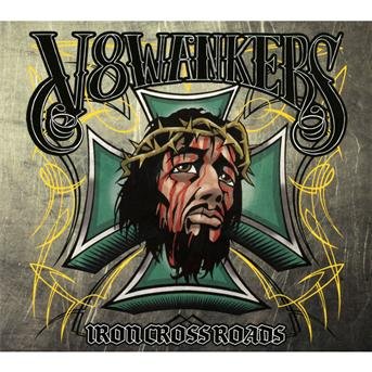 Cover for V8 Wankers · Iron Crossroads (CD) [Digipak] (2011)