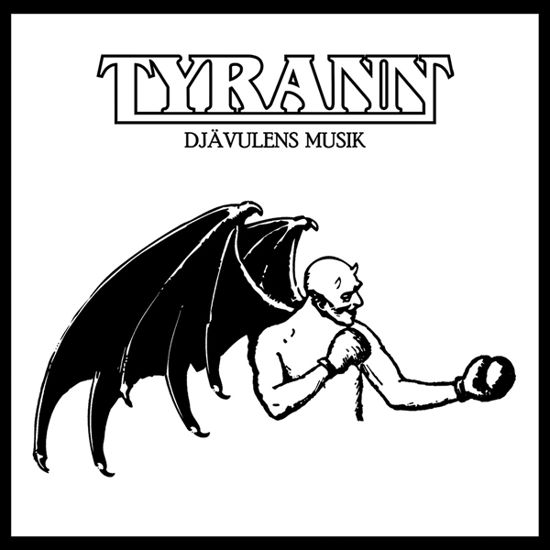Cover for Tyrann · Djävulens Musik (CD) (2022)