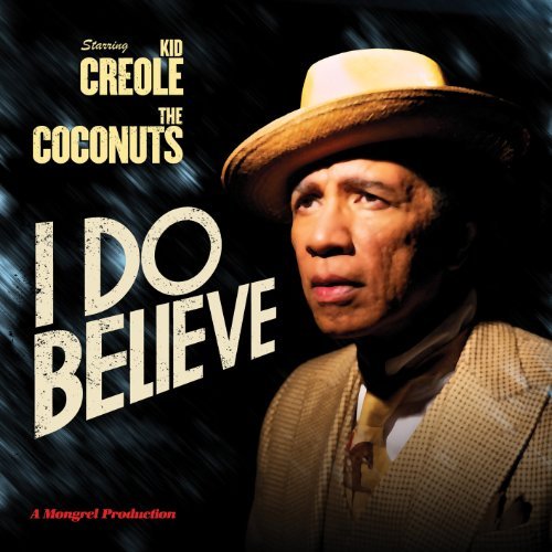 Cover for Kid Creole &amp; The Coconuts · I Do Believe (LP) [EP edition] (2011)