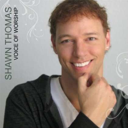 Cover for Shawn Thomas · Voice of Worship (CD) (2013)