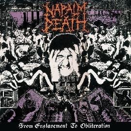 Napalm Death · From Enslavement to Obliteration (LP) [Standard edition] (2020)