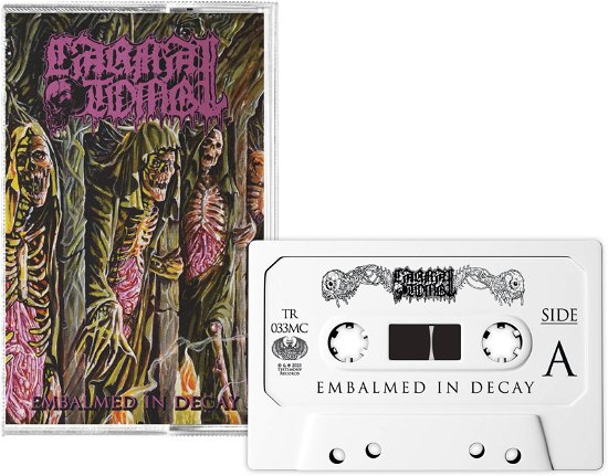 Cover for Carnal Tomb · Embalmed In Decay (MC) (Kassette) (2023)