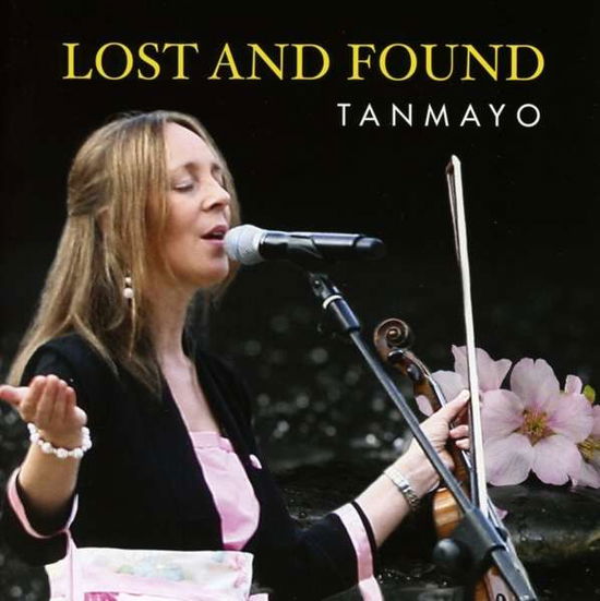 Cover for Tanmayo · Lost and Found (CD) (2014)