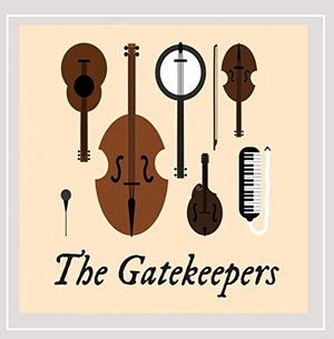 Gatekeepers - Gatekeepers - Muzyka - The Gatekeepers - 0888295234504 - 27 lutego 2015