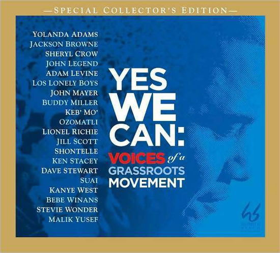 Yes We Can:voices of a Gra - Yes We Can: Voices of a Grassroots Movement / Var - Musiikki - POP - 0894096001504 - tiistai 12. helmikuuta 2008