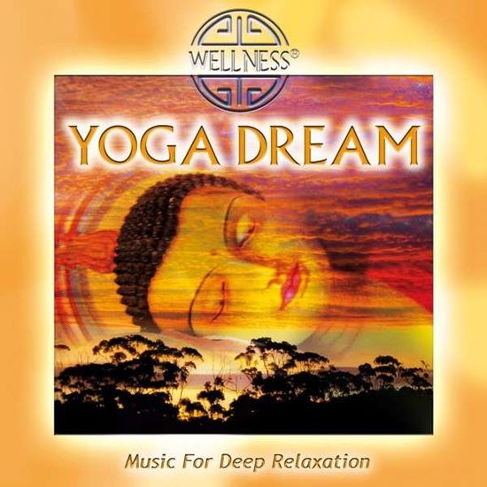 Cover for Guru Atman &amp; Temple Society · Yoga Dream: Music for Deep Relaxation (CD) (2014)