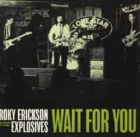 Cover for Roky Erickson &amp; the Explosives · Wait For You (7&quot;) (2018)