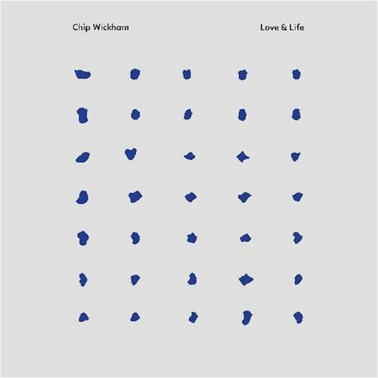 Cover for Chip Wickham · Love &amp; Life (Clear) (LP) (2023)