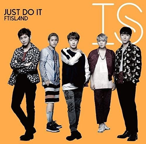 Just Do It: Type-b - Ftisland - Musikk - WARNER - 4943674242504 - 24. august 2016