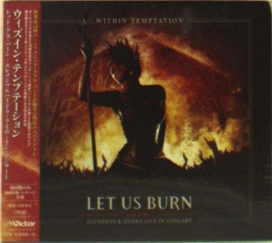 Cover for Within Temptation · Let Us Burn - Elements &amp; Hydra Live in Concert (CD) [Japan Import edition] (2014)