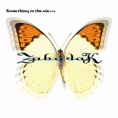 Cover for Zabadak · Something in the Air (CD) [Japan Import edition] (2009)