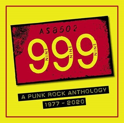 A Punk Rock Anthology 1977-2020 - Nine Nine Nine - Music - CHERRY RED - 5013929608504 - July 15, 2022