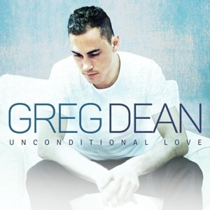 Cover for Greg Dean · Unconditional Love (CD) (2016)