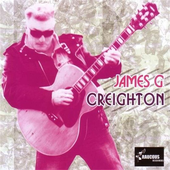 Cover for James G Creighton (CD) (2013)